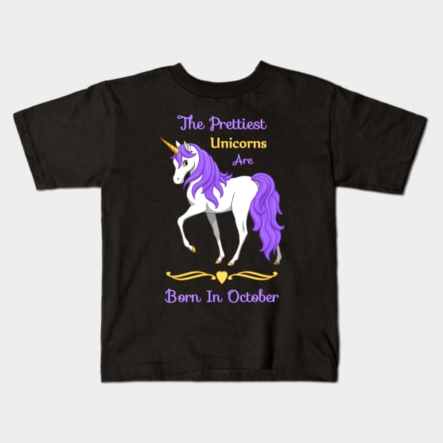 Pretty Purple Unicorn Born In October Birthday Girl Kids T-Shirt by csforest